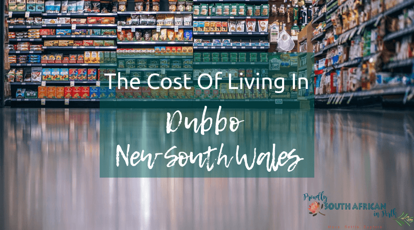 The Cost Of Living In Dubbo New South Wales - Proudly South African In Perth
