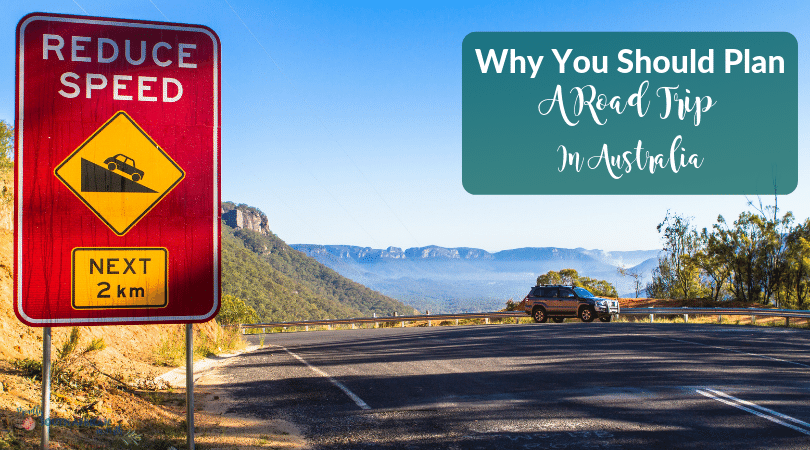 Why you should plan a road trip in Australia